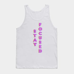 Stay Focused glitch Tank Top